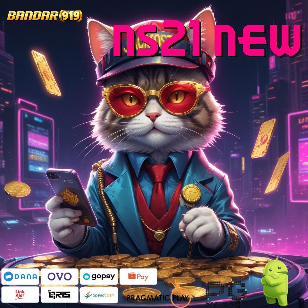 NS21 NEW # Apk 9.5 Slot – Download Gratis Versi 2025!