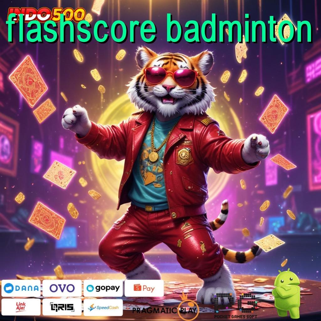 FLASHSCORE BADMINTON Fitur Baru Maxwin Setiap Hari Menanti