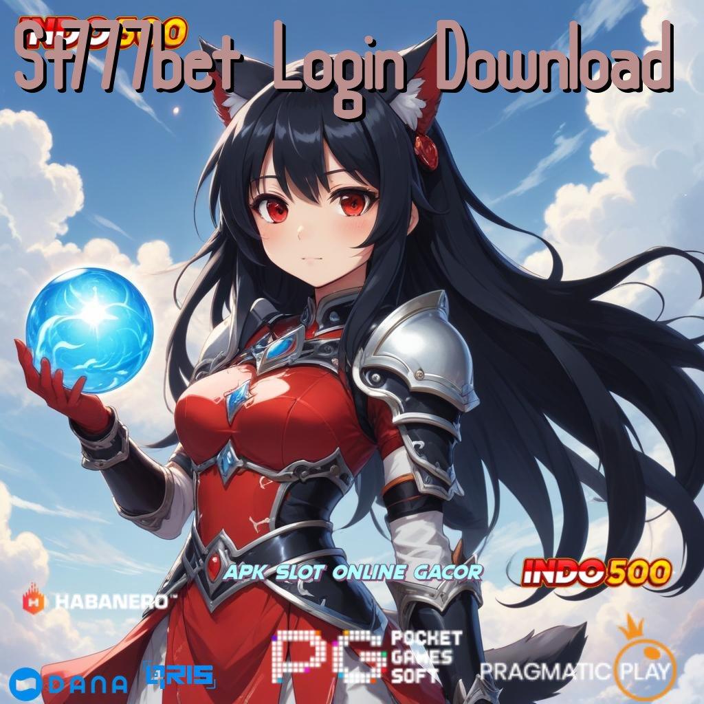 St777bet Login Download