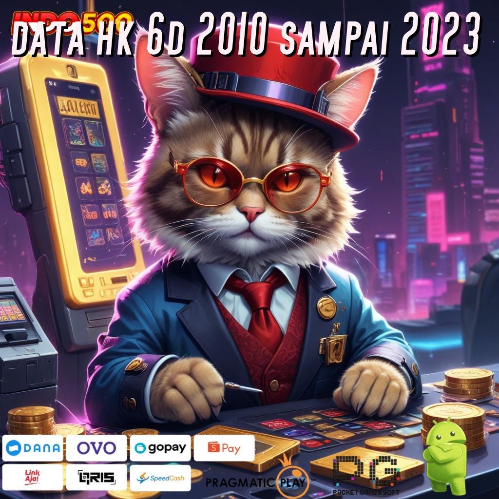 DATA HK 6D 2010 SAMPAI 2023 Nasib Spin Permainan Lancar