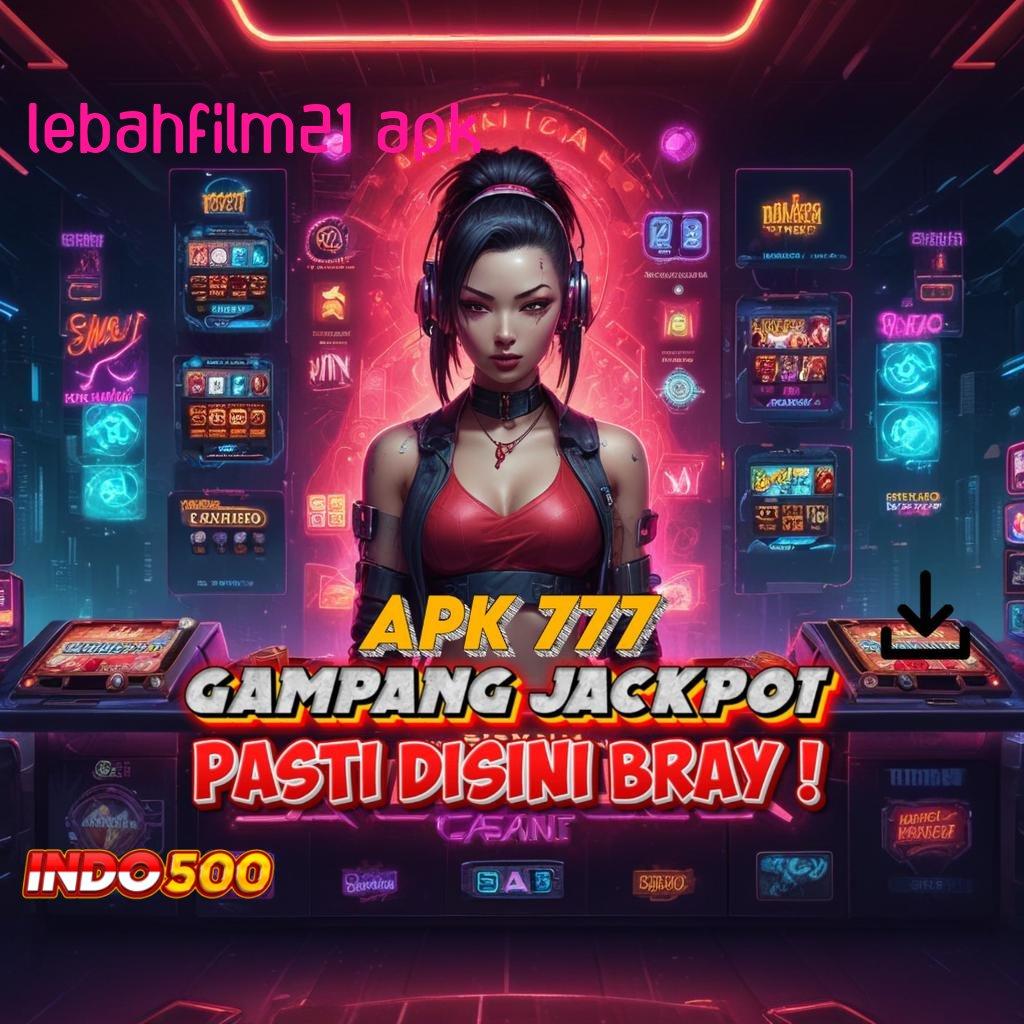 LEBAHFILM21 APK ↦ Putar Berkah Olympus, APK Slot Penuh Sensasi