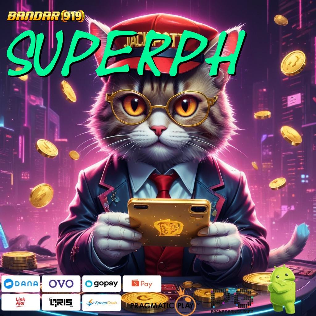 SUPERPH , Memulai Prestasi Luar Biasa Slot Game Tanpa Saldo Apk