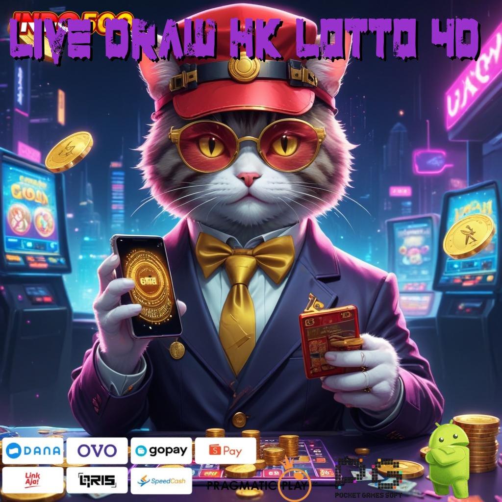 LIVE DRAW HK LOTTO 4D Depo Shopeepay 20000 Apk Cheat Slot Uang Tanpa Root