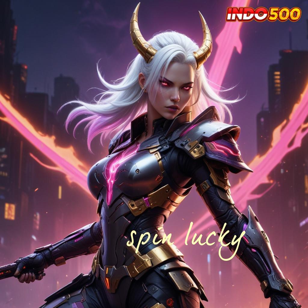 SPIN LUCKY ⚌ Maxwin Start Slot Gopay untuk Pemain Baru