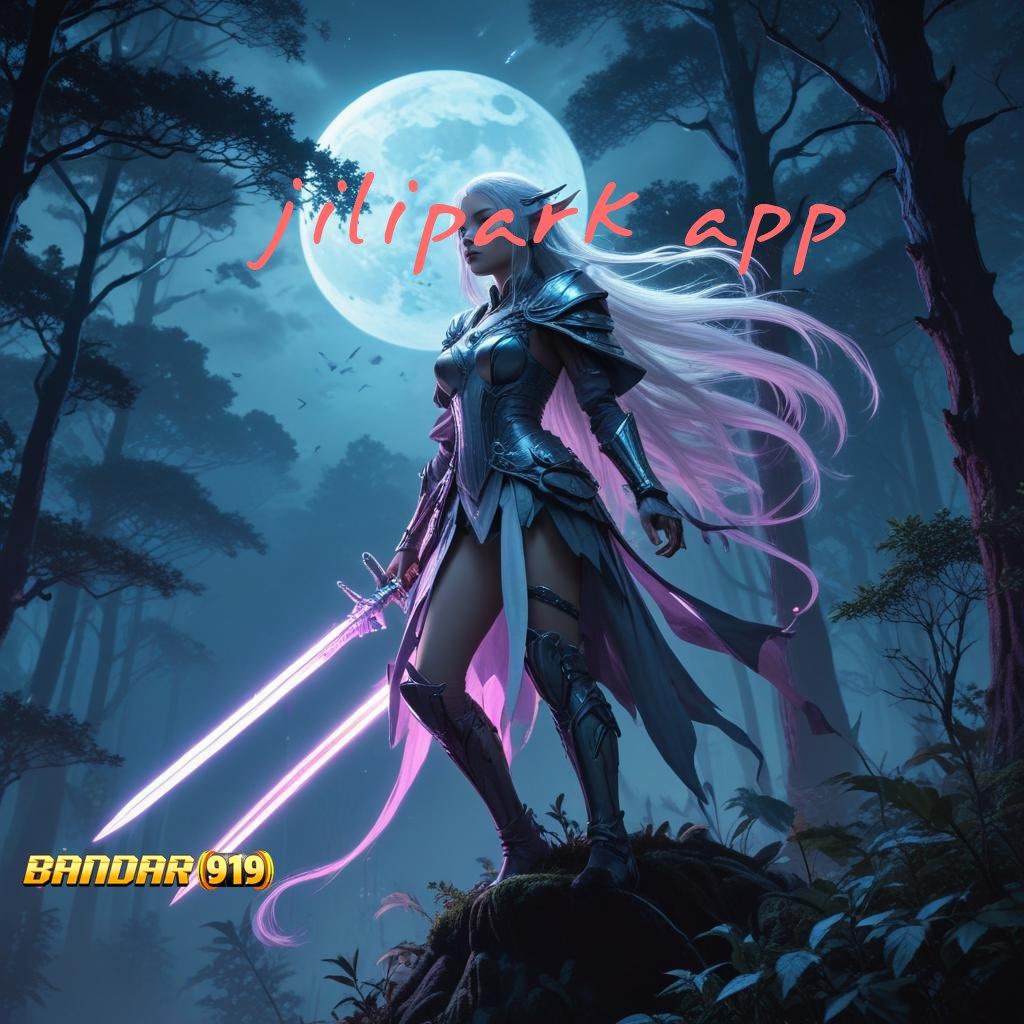 JILIPARK APP ≫ Dp Ovo 10k Apk Slot Maxwin Android iOS Free Download