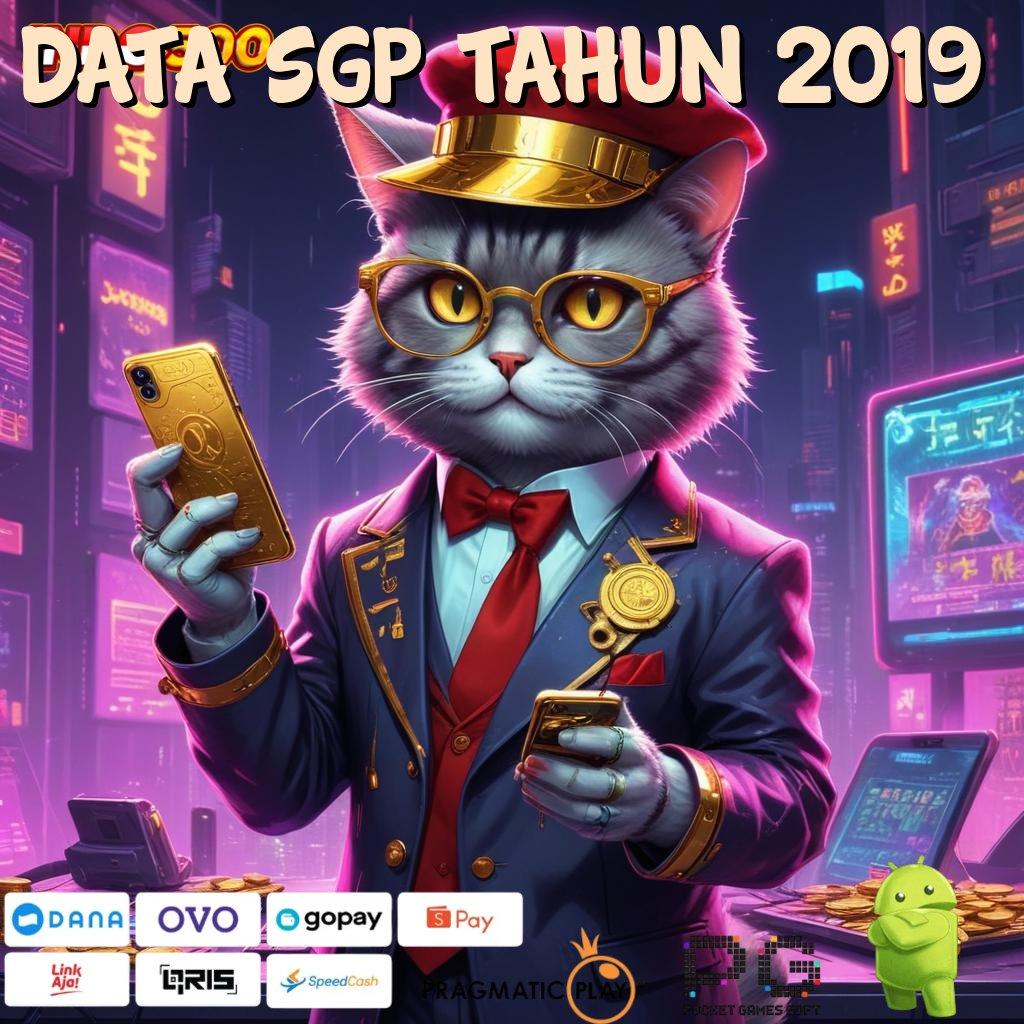 DATA SGP TAHUN 2019 Versi Gacor Jalur Maxwin Besar