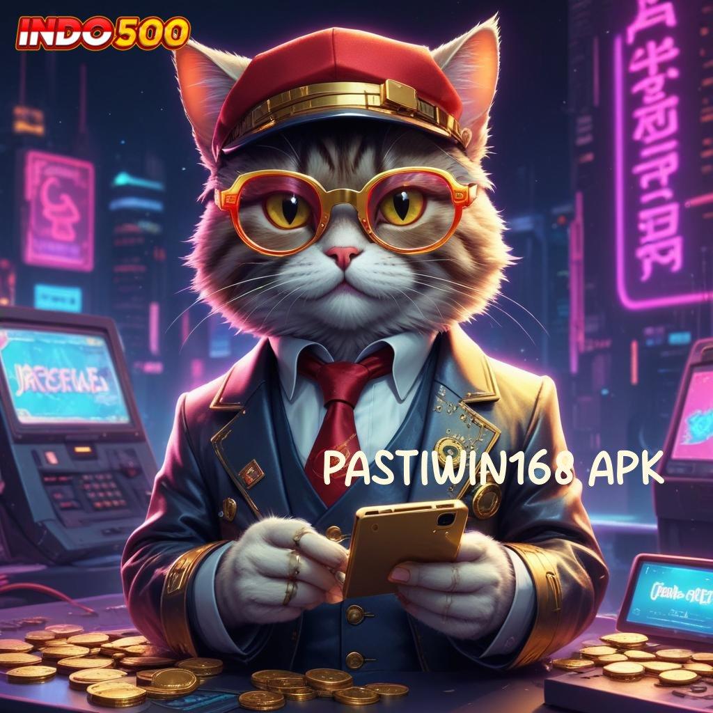 PASTIWIN168 APK ✔ versi baru pasti untung! ratusan terkemuka peluang menang besar