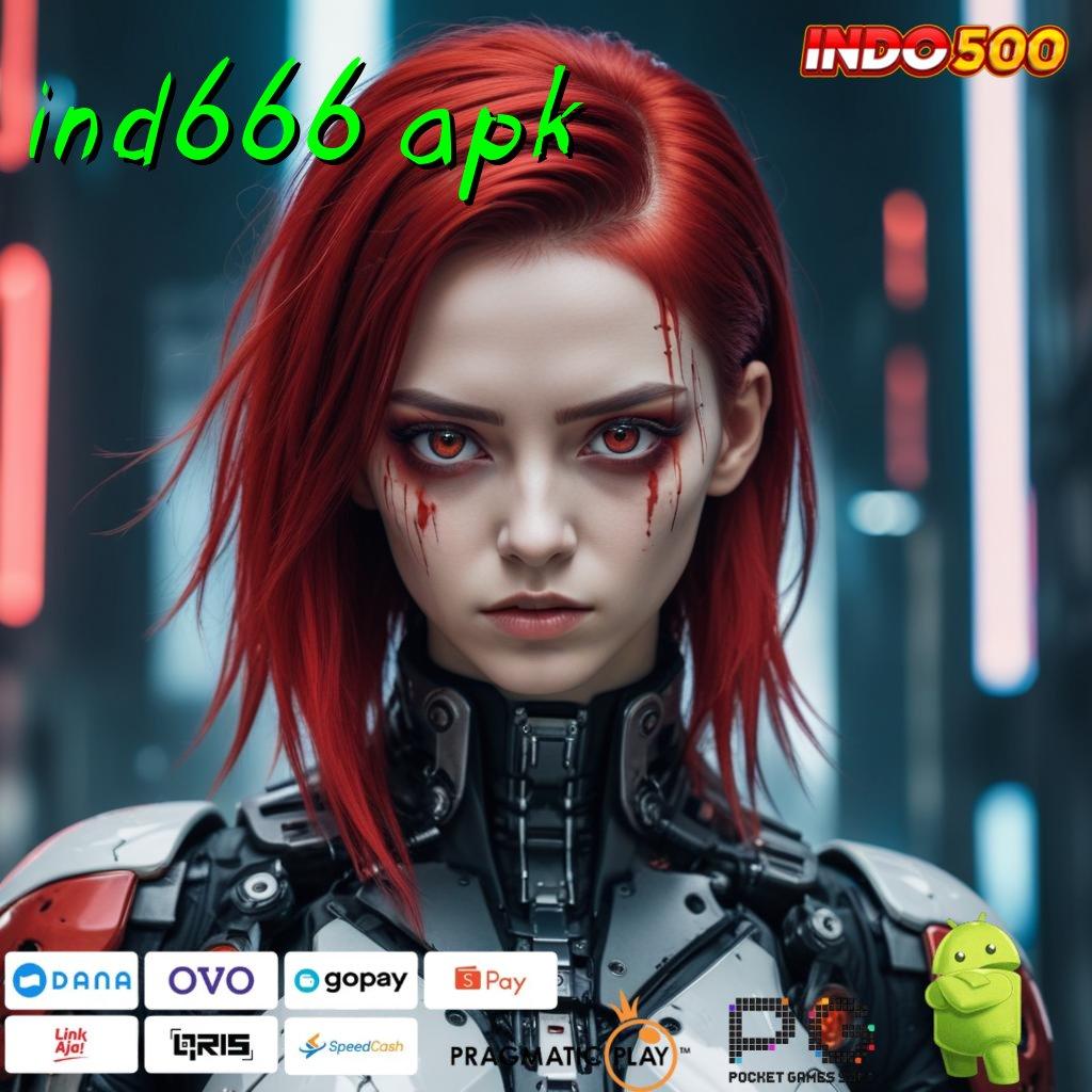 IND666 APK Peluang Besar dengan Kode Free Bo