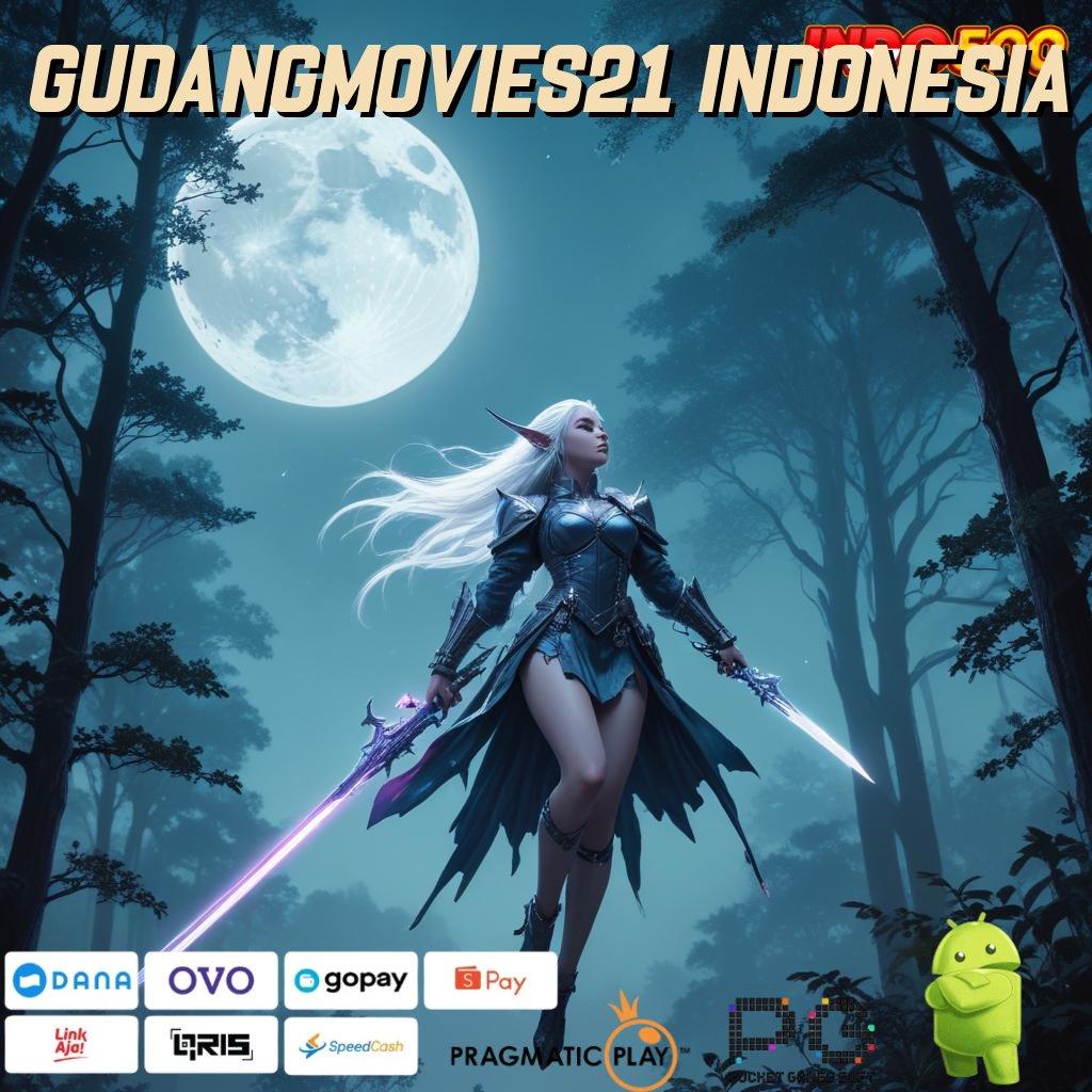 GUDANGMOVIES21 INDONESIA Spin Valid Android Bonus Langsung