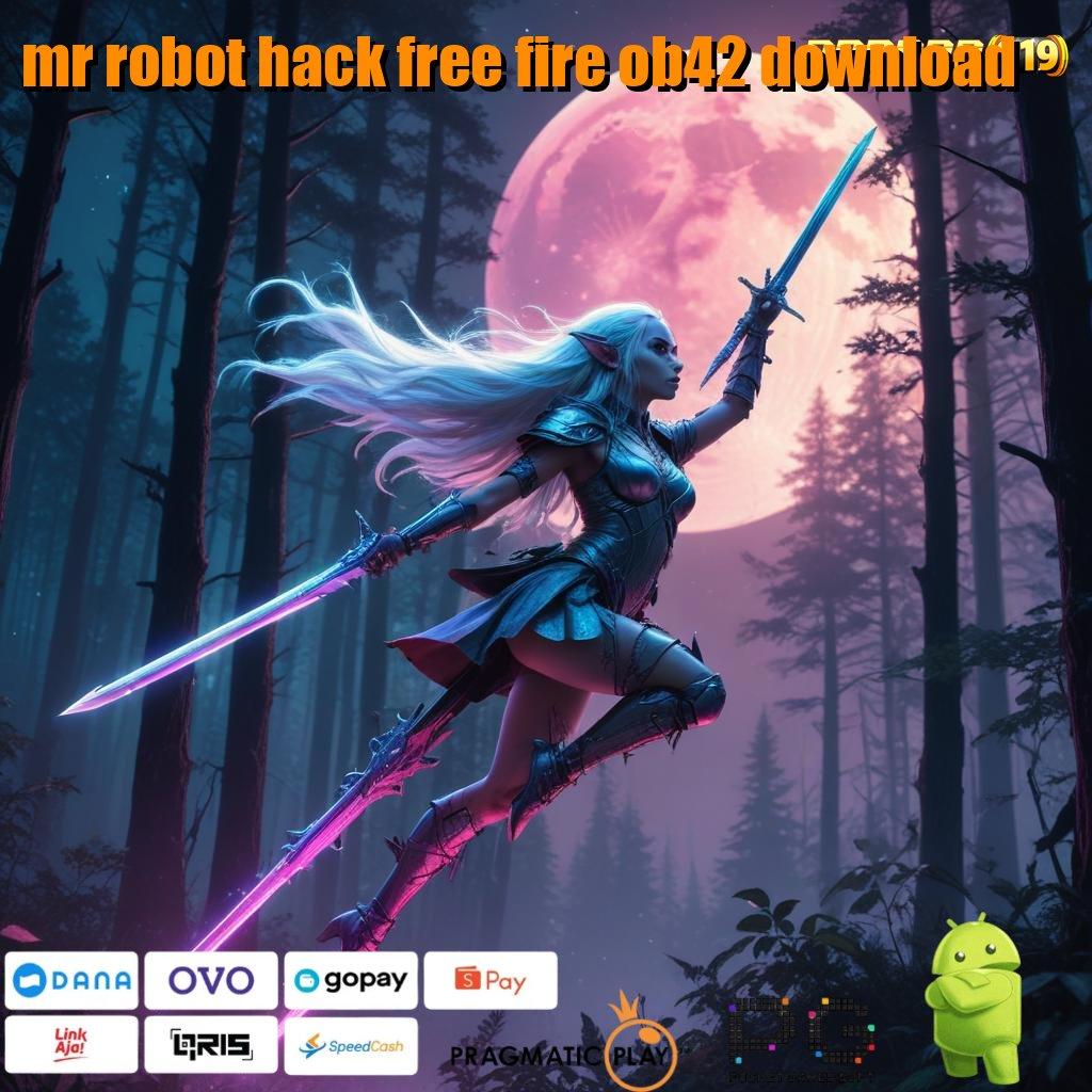 MR ROBOT HACK FREE FIRE OB42 DOWNLOAD @ haunted house amandemen luar biasa