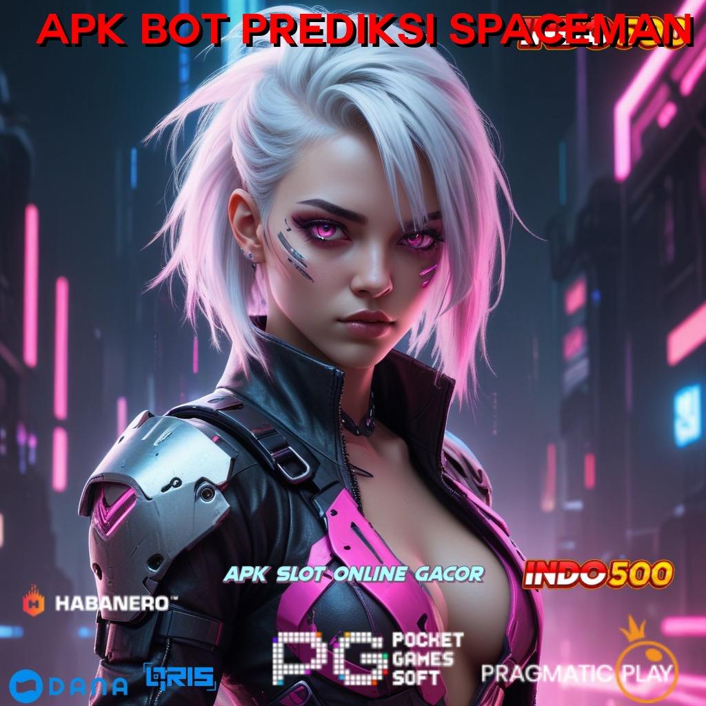 APK BOT PREDIKSI SPACEMAN # Game Seru Dengan Deposit Pulsa Terkini