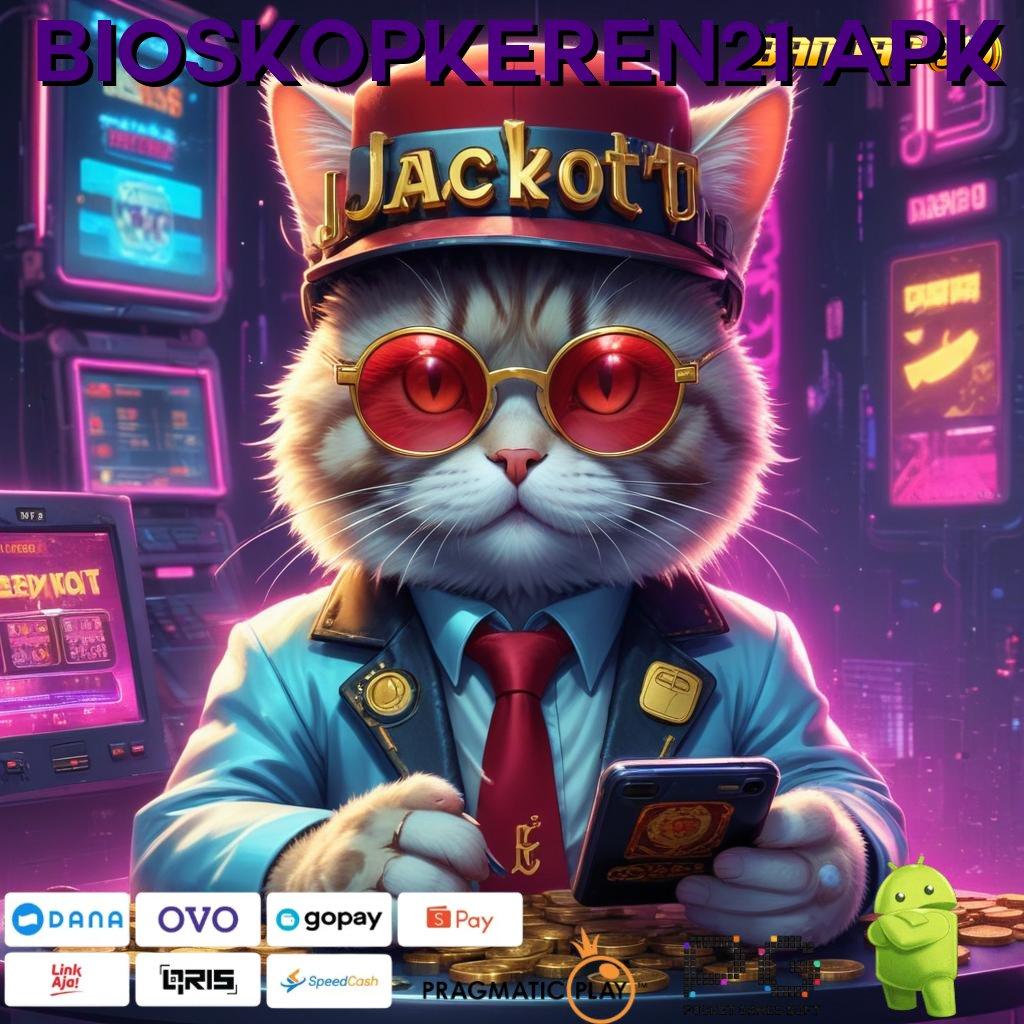 BIOSKOPKEREN21 APK , wadah pondasi digital sistem digital sistem kerja alur