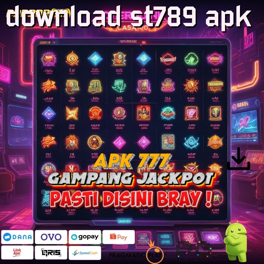 DOWNLOAD ST789 APK # Android Jackpot (Versi New) 4.77 Bonus