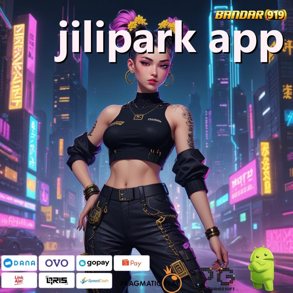 JILIPARK APP @ Penyedia Layanan Andal untuk Era Digital Modern