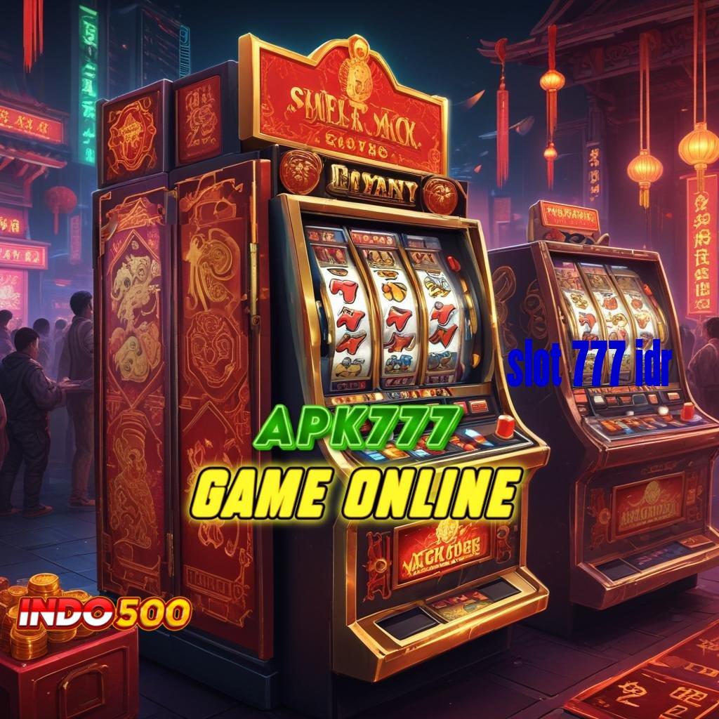 SLOT 777 IDR Titik Penghubung Stabil Dalam Sistem Modern Baru