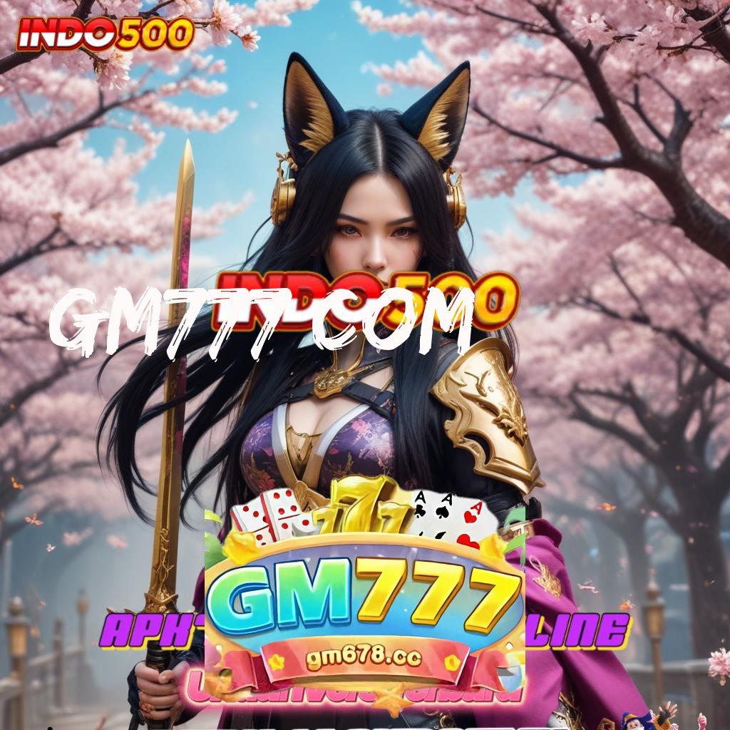 GM777 COM ➰ langsung pola scatter cepat spin rizki dalam fleksibilitas baru