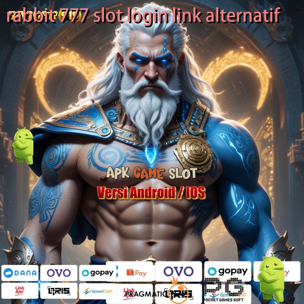 RABBIT 777 SLOT LOGIN LINK ALTERNATIF @ Peganglah Pola Scatter Baru untuk Hari Ini