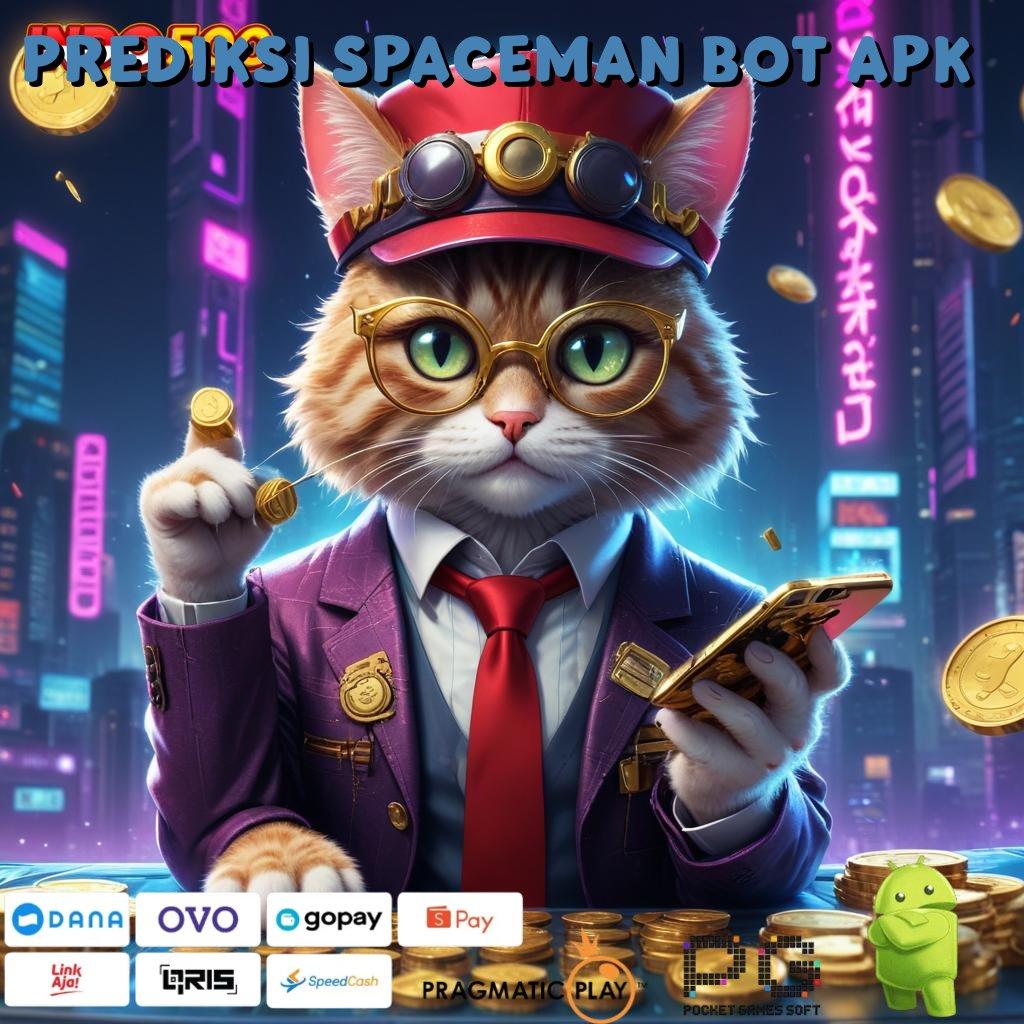 PREDIKSI SPACEMAN BOT APK Mengajarkan Langkah Simple Cepat dan Nyaman