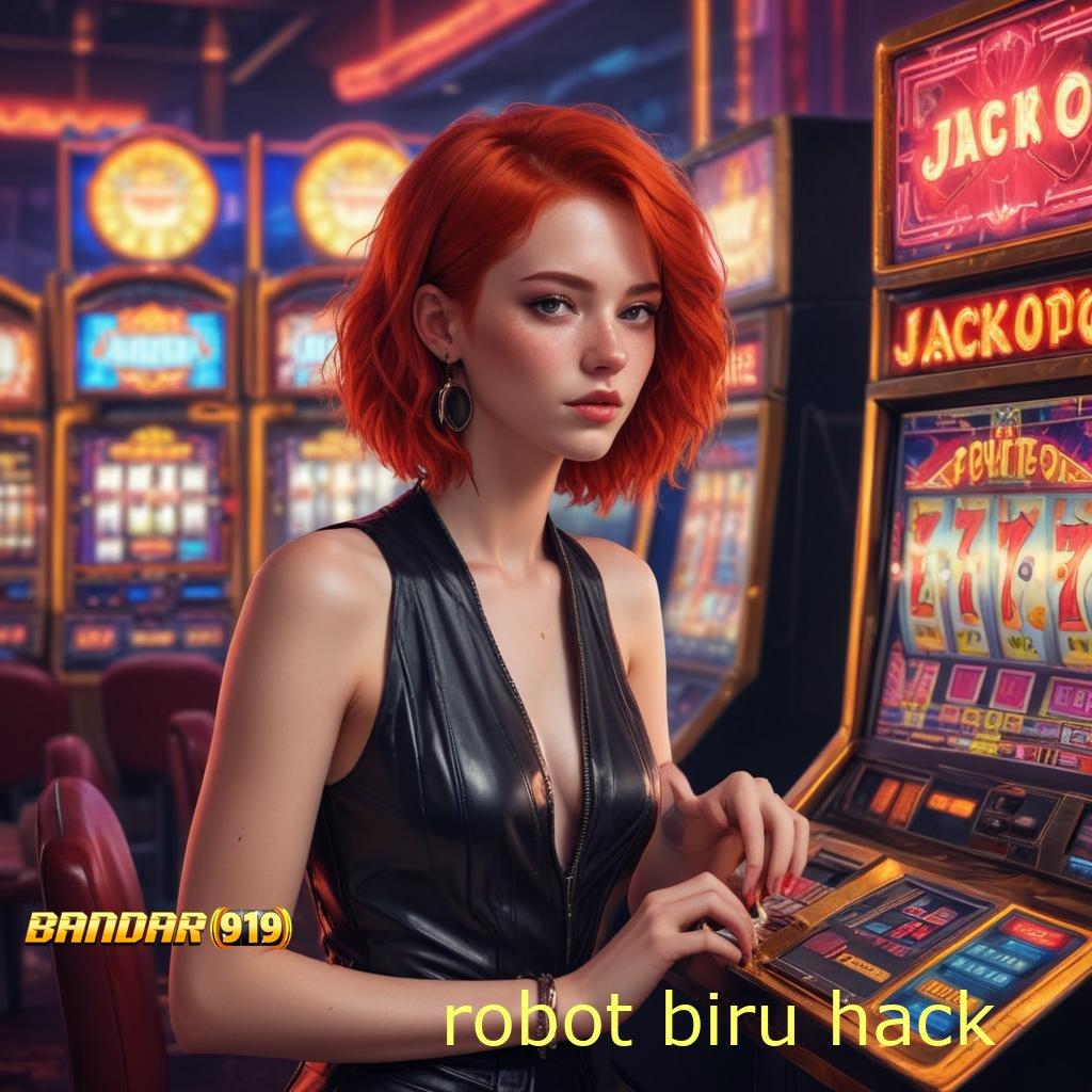 ROBOT BIRU HACK | mesin sultan keberuntungan langsung tanpa rugi