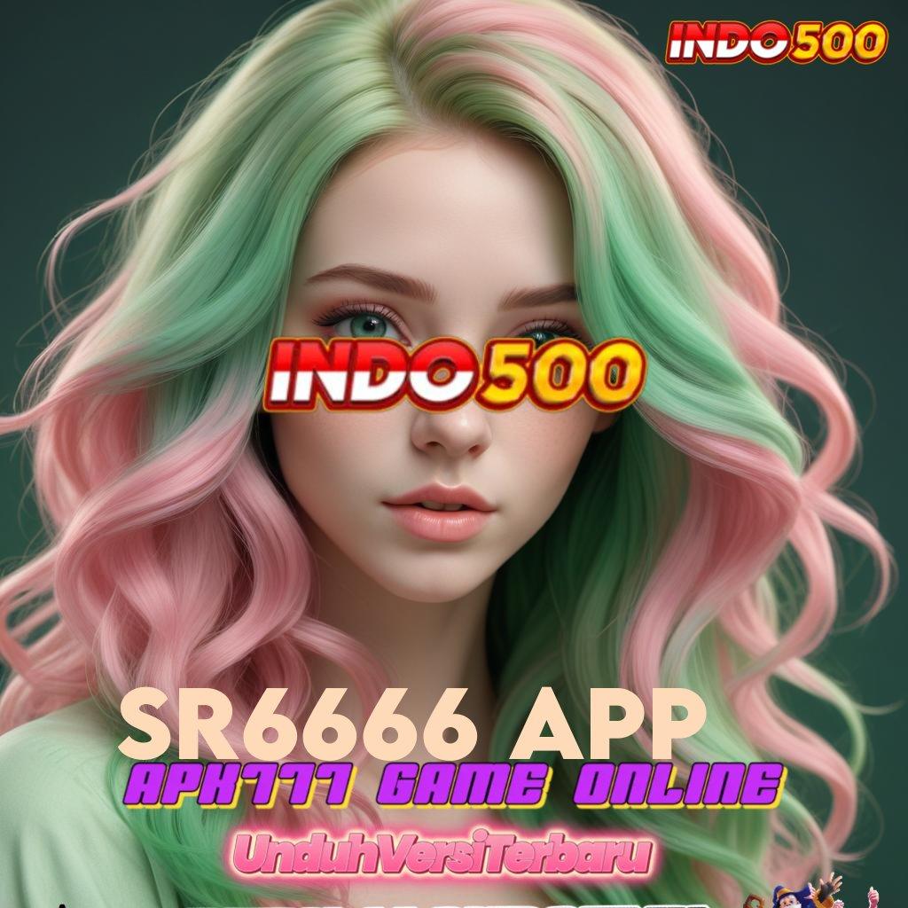 SR6666 APP ➤ selalu mendapatkan untung