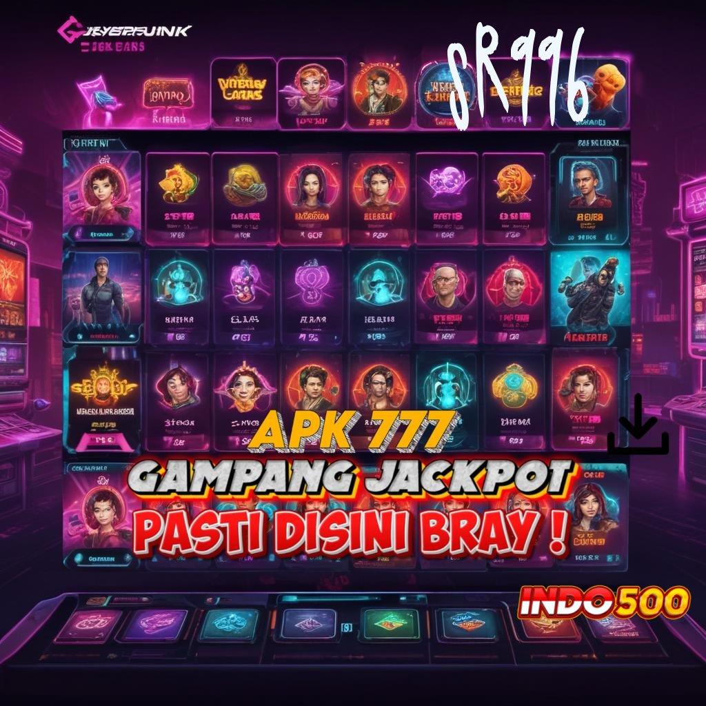 SR996 bijaksana harapan slot tanpa rungkat