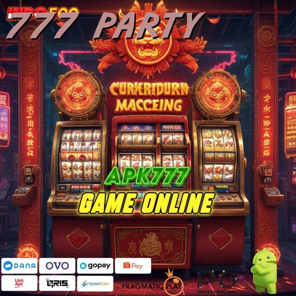 777 PARTY Kekurangan Ribu 5K Nasib