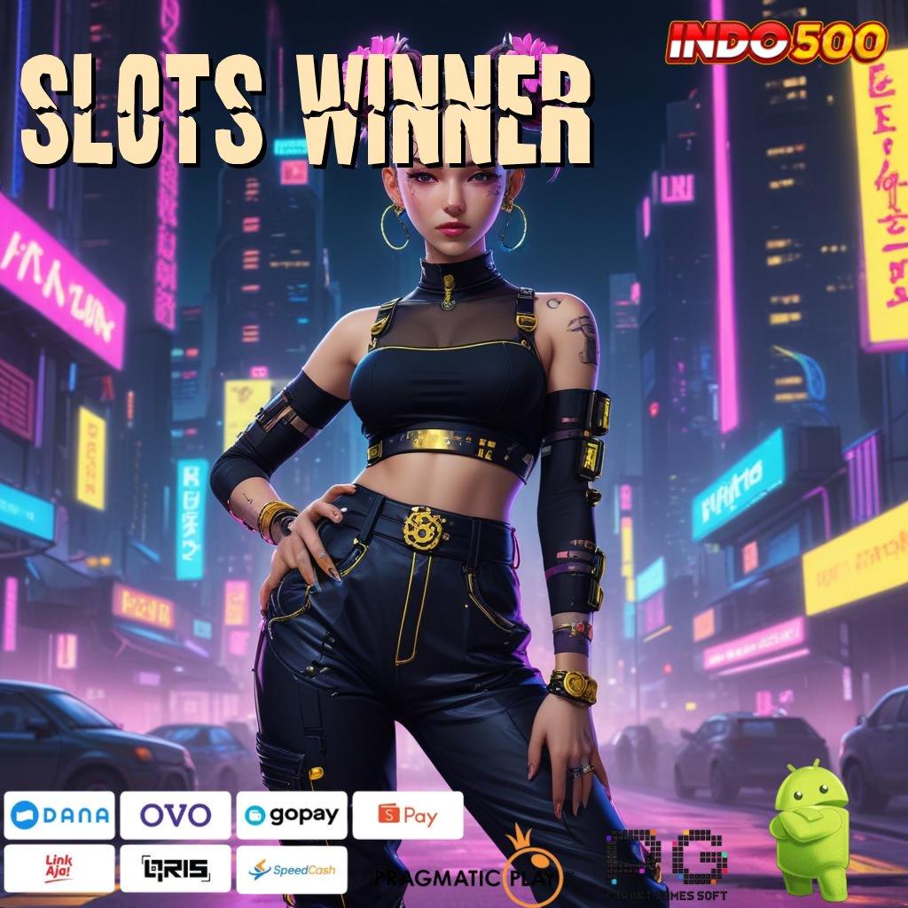 SLOTS WINNER Game Baru Dengan Jaminan Keberuntungan Maksimal