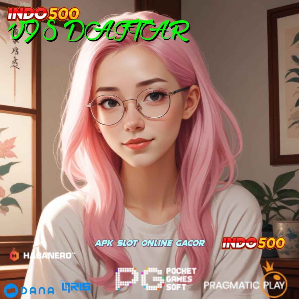 V98 DAFTAR ➜ Pilihan Slot Baru Dengan Bonus Terbesar