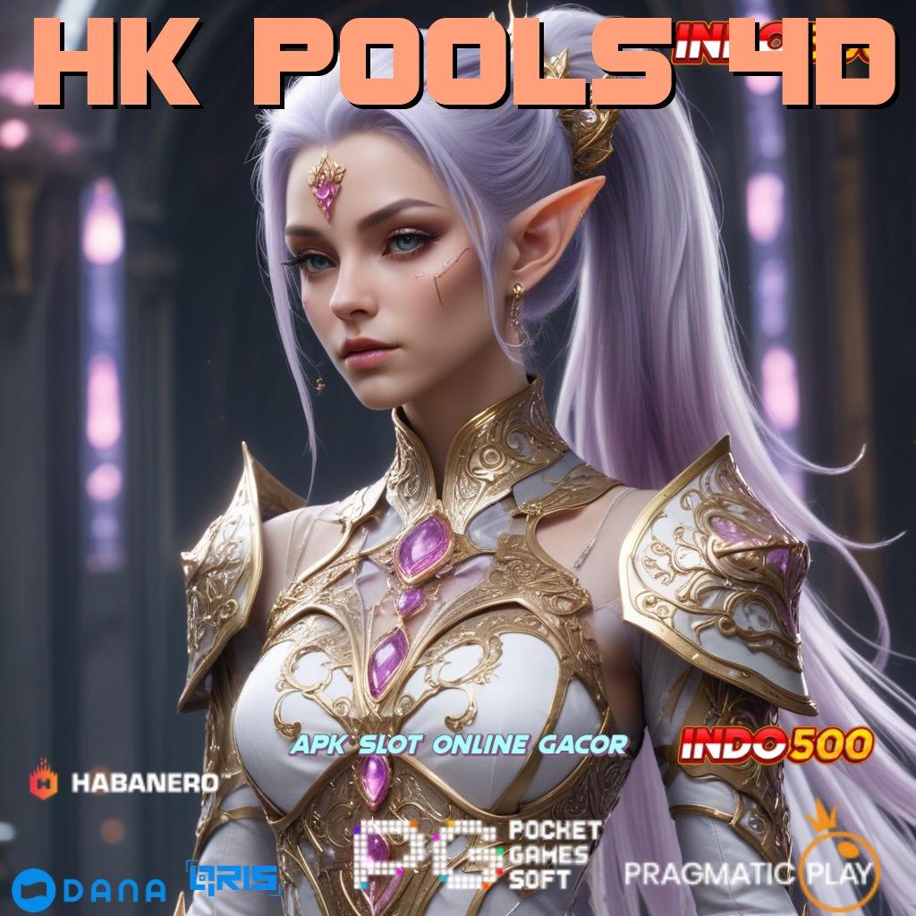 HK POOLS 4D Langkah Tepat Untuk Kaya Dengan Mudah