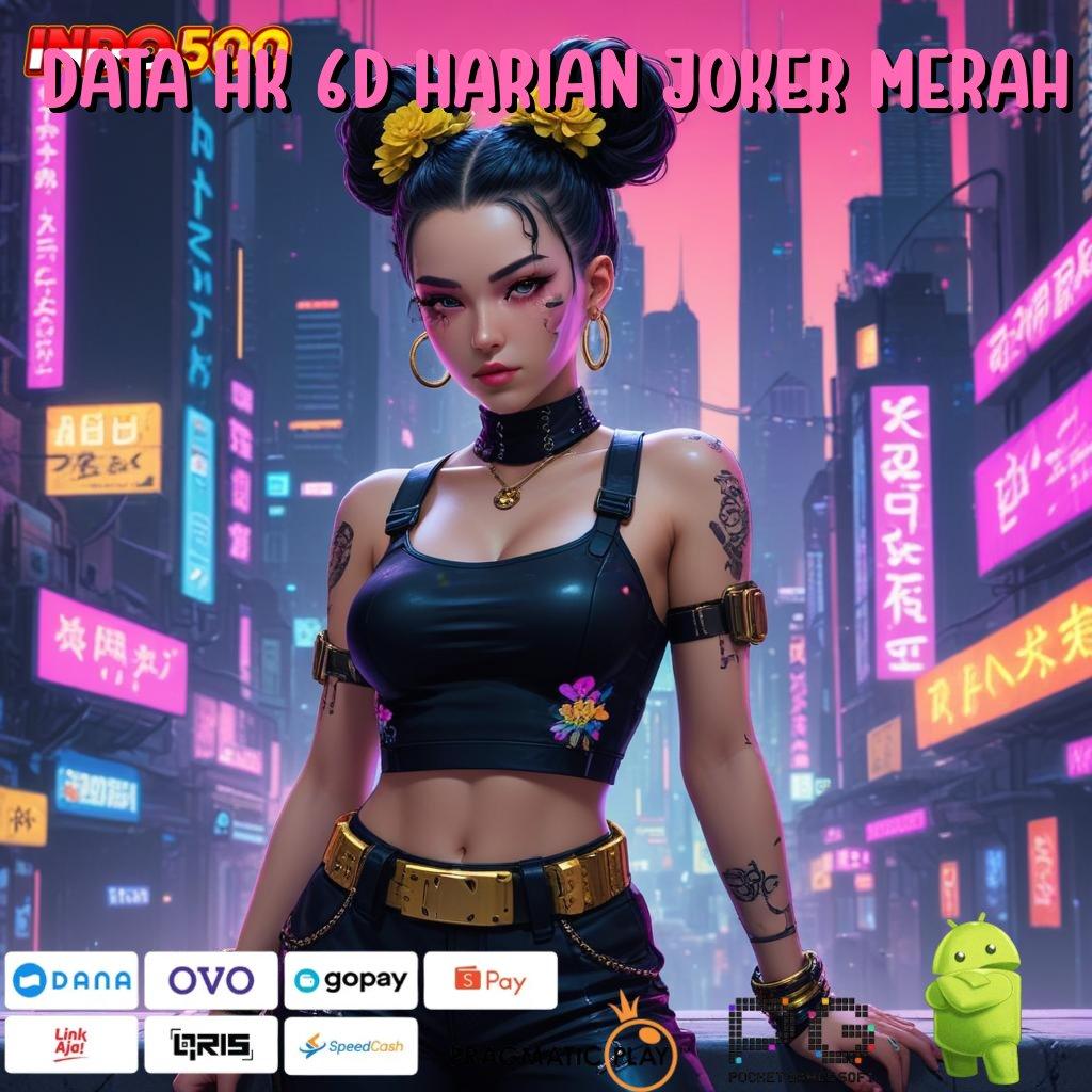 DATA HK 6D HARIAN JOKER MERAH unduh APK 5.0 (login) gratis versi terbaru android