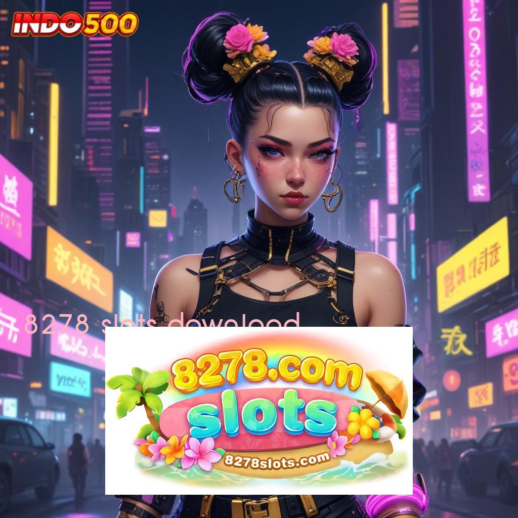 8278 SLOTS DOWNLOAD ® utama pengusaha baru ambisi