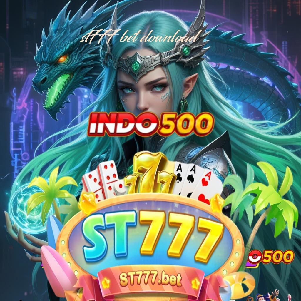 ST777 BET DOWNLOAD 👉 langkah cepat menuju maxwin dengan spin rizki gampang