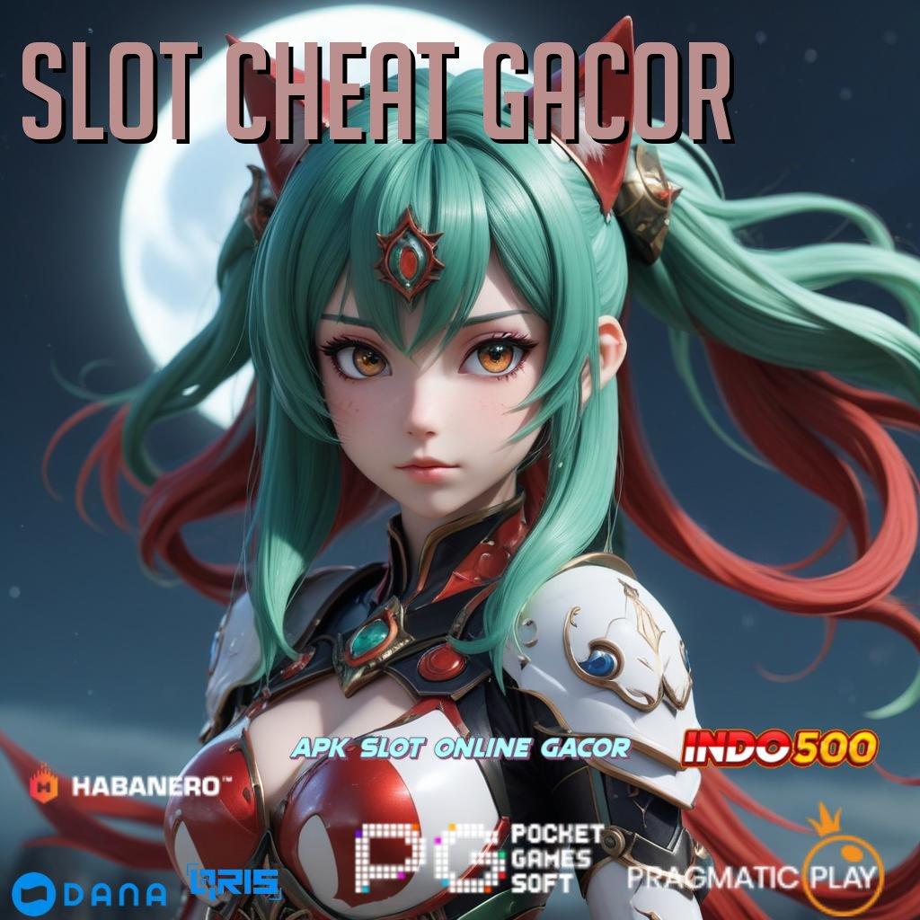 Slot Cheat Gacor