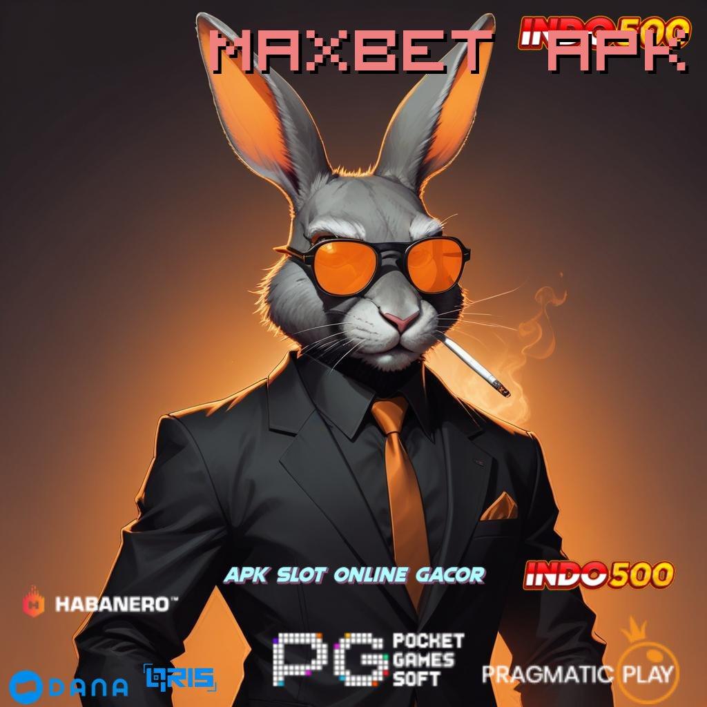 Maxbet Apk