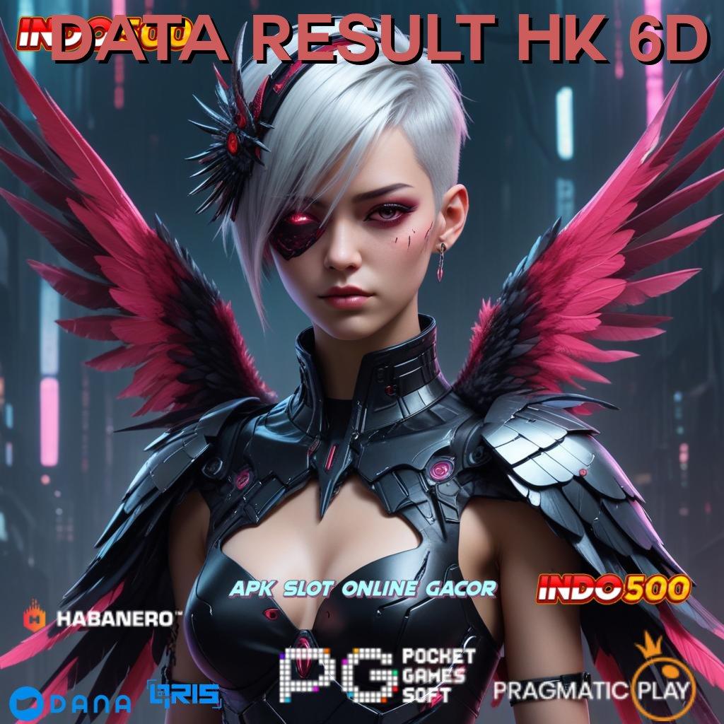 DATA RESULT HK 6D ➤ capaian Utama