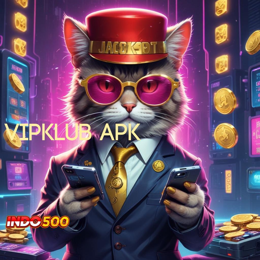 VIPKLUB APK ✨ TrooRoom: Sarana Komunikasi Digital Modern Dan Terpercaya