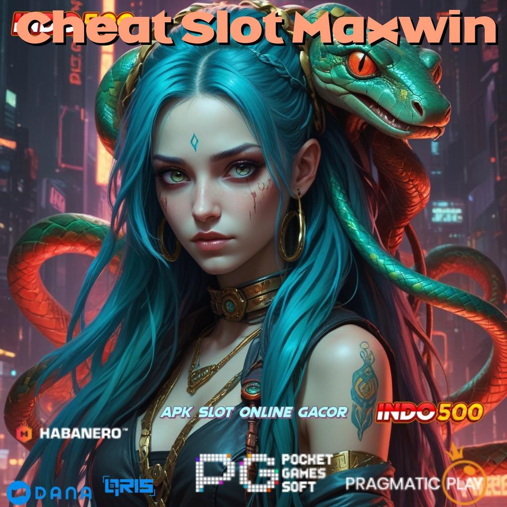 Cheat Slot Maxwin