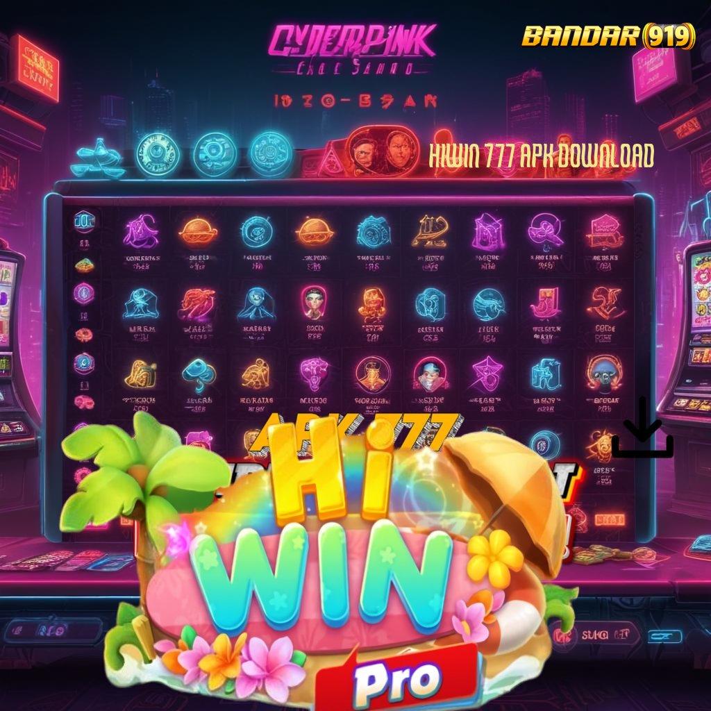 HIWIN 777 APK DOWNLOAD : Layanan RTP Tertinggi Versi Terbaru Mesin