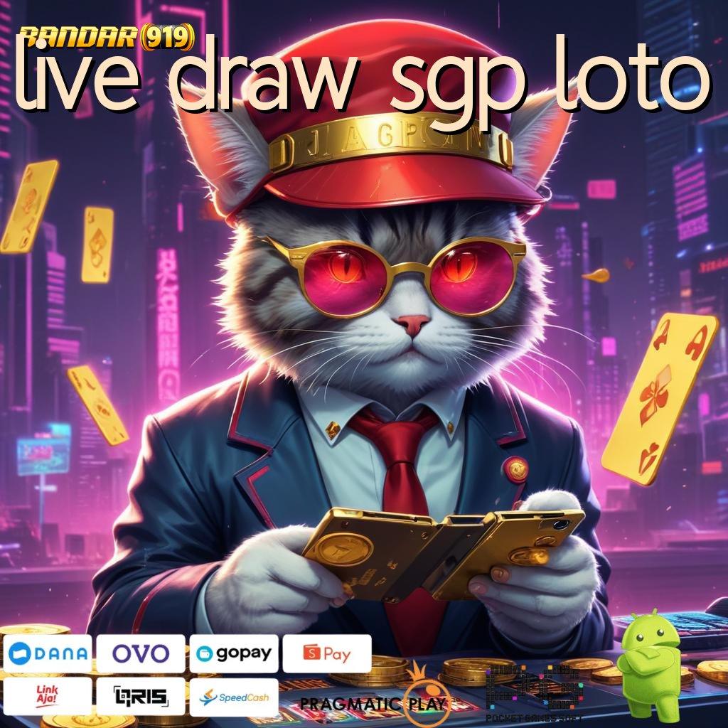 LIVE DRAW SGP LOTO @ situs slot modal receh untung gede