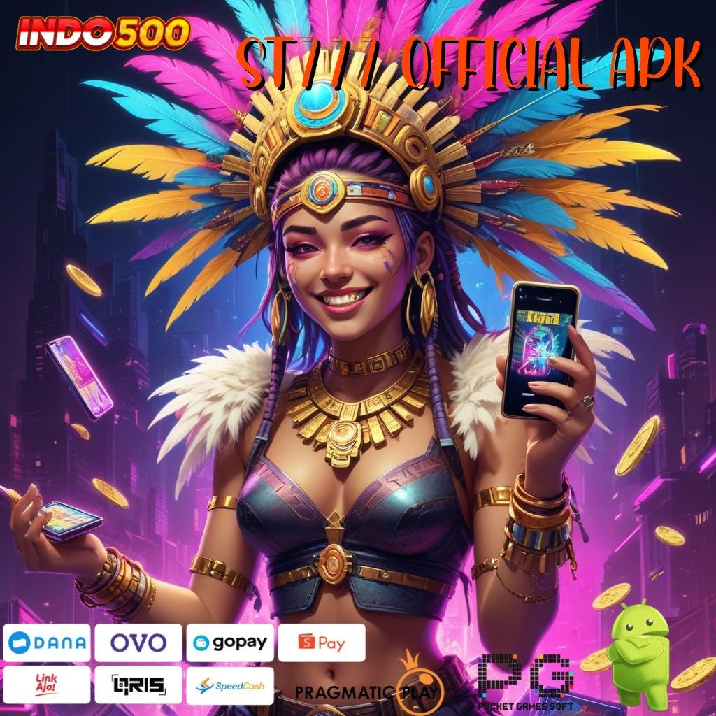 ST777 OFFICIAL APK Depo Bca 25 Ribu Permainan Konsisten Jalan