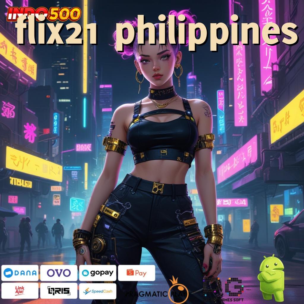 FLIX21 PHILIPPINES putaran jackpot besar