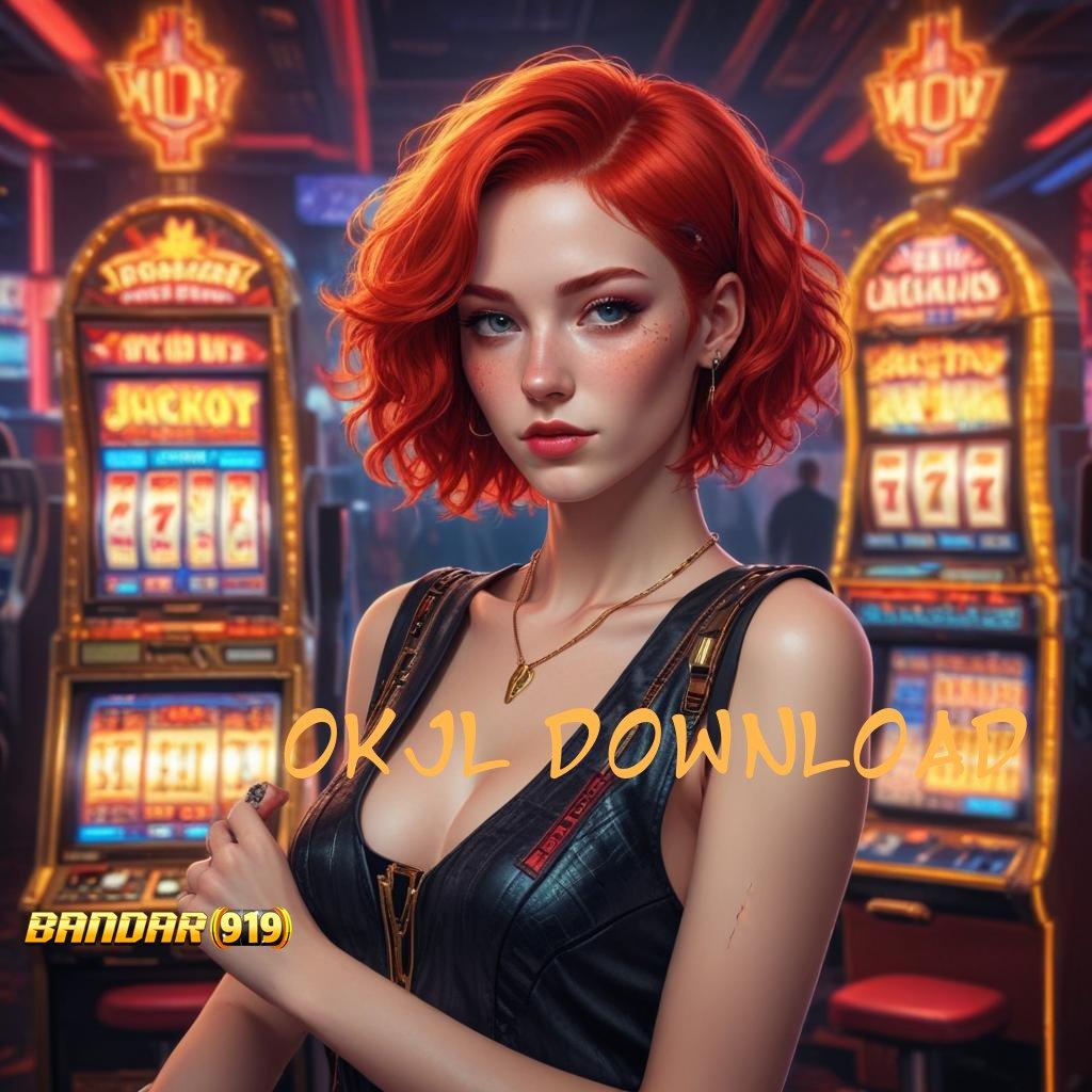 OKJL DOWNLOAD ➤ Potensi Maksimal Dengan Taktik Terbaik Deposit