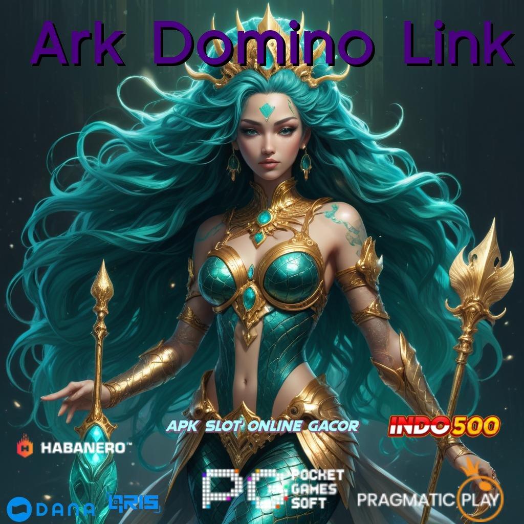 Ark Domino Link