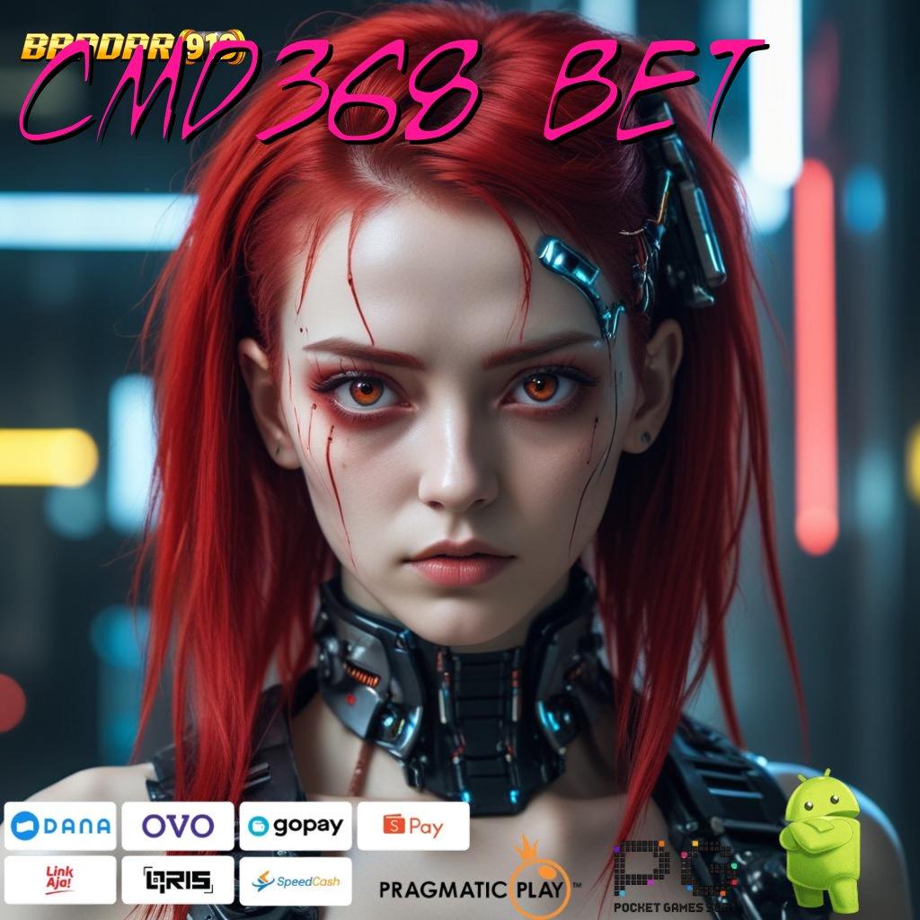 CMD368 BET > rezeki kecil peluang beruntung