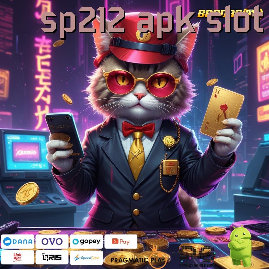 SP212 APK SLOT # dp bni 15000