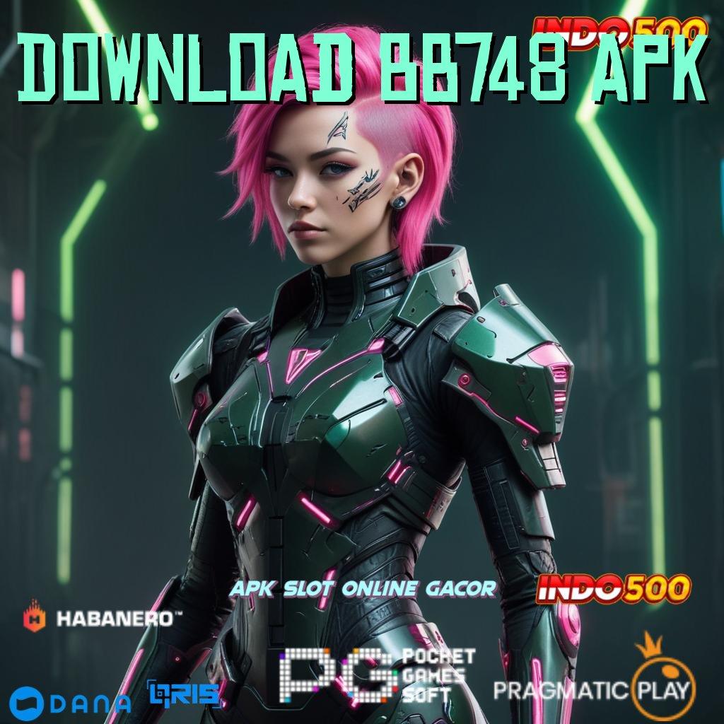 Download Bb748 Apk