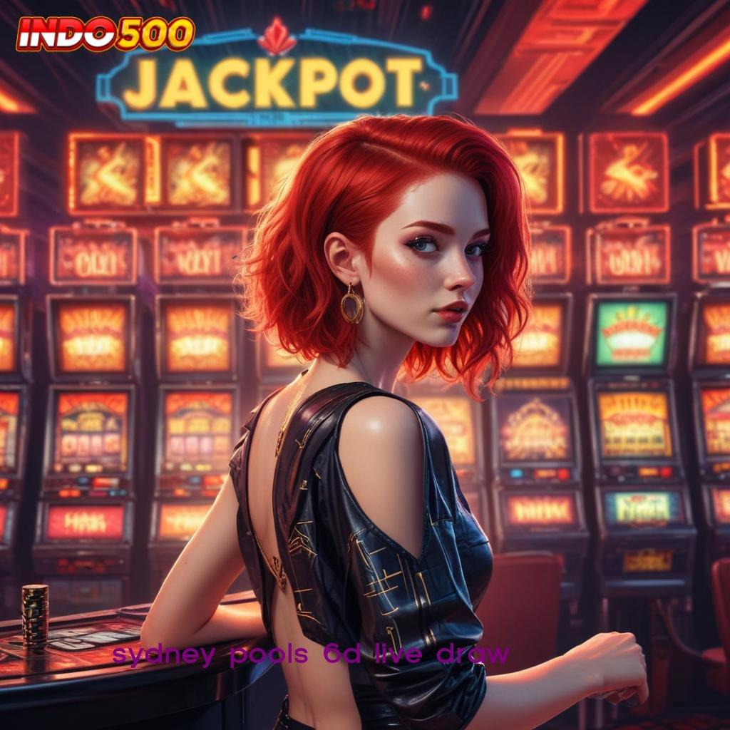 SYDNEY POOLS 6D LIVE DRAW ➽ Slot Cashback 100 Modal Langsung Kaya Cepat