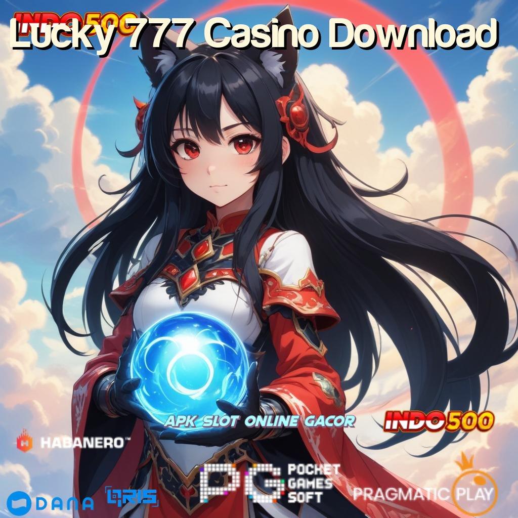 Lucky 777 Casino Download