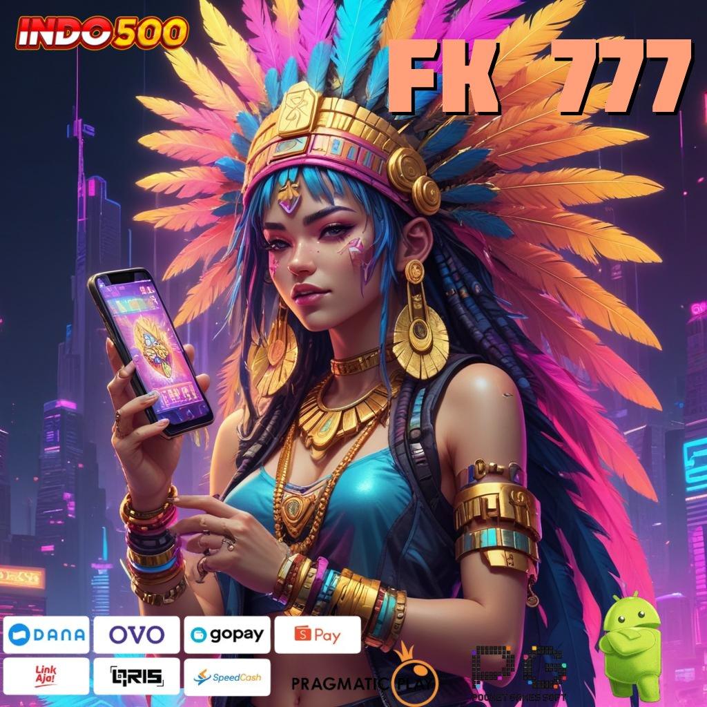 FK 777 Valid Event Bonus Android Spin