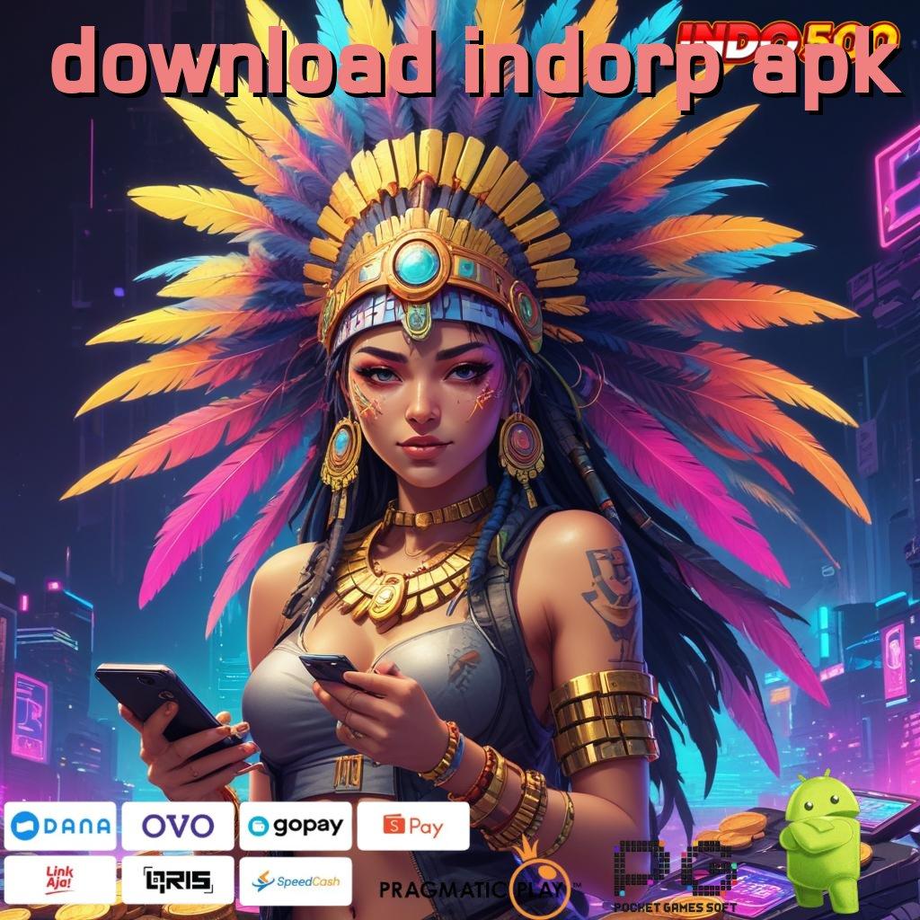 DOWNLOAD INDORP APK Intiplah Peluang Untung Hari Ini Tanpa Ribet